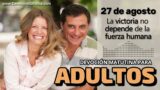 27 de agosto del 2026 | Devoción Matutina para Adultos 2026 | La victoria no depende de la fuerza humana