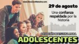 29 de agosto del 2026 | Devoción Matutina para Adolescentes 2026 | Una confianza respaldada por la historia