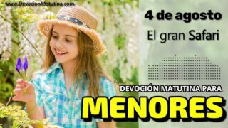4 de agosto del 2026 | Devoción Matutina para Menores 2026 | El gran Safari