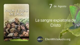 7 de agosto | Devocional: Hijos e Hijas de Dios |  La sangre expiatoria de Cristo