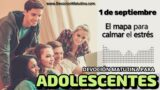 1 de septiembre del 2026 | Devoción Matutina para Adolescentes 2026 | El mapa para calmar el estrés