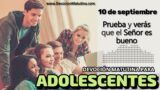 10 de septiembre del 2026 | Devoción Matutina para Adolescentes 2026 | Prueba y verás que el Señor es bueno