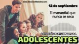 12 de septiembre del 2026 | Devoción Matutina para Adolescentes 2026 | El manantial que nunca se seca