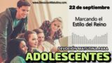 22 de septiembre del 2026 | Devoción Matutina para Adolescentes 2026 | Marcando el Estilo del Reino