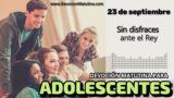 23 de septiembre del 2026 | Devoción Matutina para Adolescentes 2026 | Sin disfraces ante el Rey