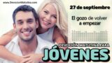 27 de septiembre del 2026 | Devoción Matutina para Jóvenes 2026 | El gozo de volver a empezar