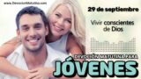 29 de septiembre del 2026 | Devoción Matutina para Jóvenes 2026 | Vivir conscientes de Dios
