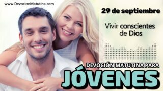 29 de septiembre del 2026 | Devoción Matutina para Jóvenes 2026 | Vivir conscientes de Dios