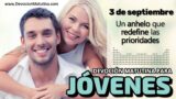 3 de septiembre del 2026 | Devoción Matutina para Jóvenes 2026 | Un anhelo que redefine las prioridades