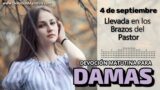 4 de septiembre del 2026 | Devoción Matutina para Damas 2026 | Llevada en los Brazos del Pastor