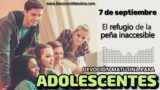 7 de septiembre del 2026 | Devoción Matutina para Adolescentes 2026 | El refugio de la peña inaccesible