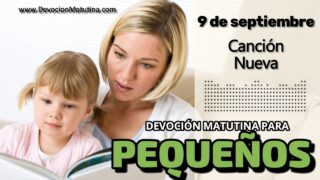 9 de septiembre del 2026 | Devoción Matutina para Niños Pequeños 2026 | Canción Nueva