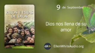 9 de septiembre | Devocional: Hijos e Hijas de Dios | Dios nos llena de su amor