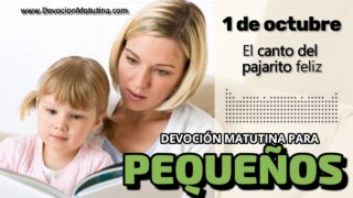 1 de octubre del 2026 | Devoción Matutina para Niños Pequeños 2026 | El canto del pajarito feliz
