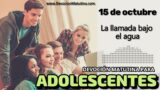 15 de octubre del 2026 | Devoción Matutina para Adolescentes 2026 | La llamada bajo el agua