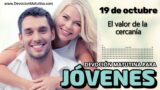 19 de octubre del 2026 | Devoción Matutina para Jóvenes 2026 | El valor de la cercanía