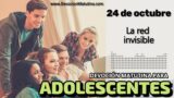 24 de octubre del 2026 | Devoción Matutina para Adolescentes 2026 | La red invisible