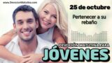 25 de octubre del 2026 | Devoción Matutina para Jóvenes 2026 | Pertenecer a su rebaño