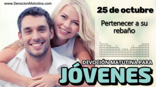 25 de octubre del 2026 | Devoción Matutina para Jóvenes 2026 | Pertenecer a su rebaño