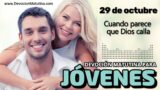 29 de octubre del 2026 | Devoción Matutina para Jóvenes 2026 | Cuando parece que Dios calla