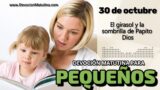 30 de octubre del 2026 | Devoción Matutina para Niños Pequeños 2026 | El girasol y la sombrilla de Papito Dios