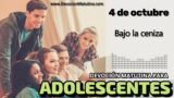 4 de octubre del 2026 | Devoción Matutina para Adolescentes 2026 | Bajo la ceniza