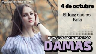 4 de octubre del 2026 | Devoción Matutina para Damas 2026 | El Juez que no Falla