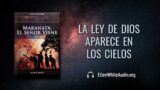 5 de octubre | Devocional: Maranata: El Señor Viene | La ley de Dios aparece en los cielos